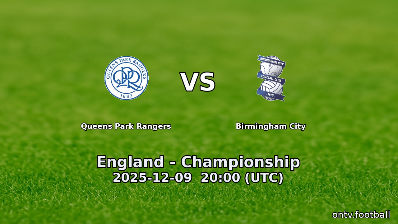 Queens Park Rangers vs Birmingham City