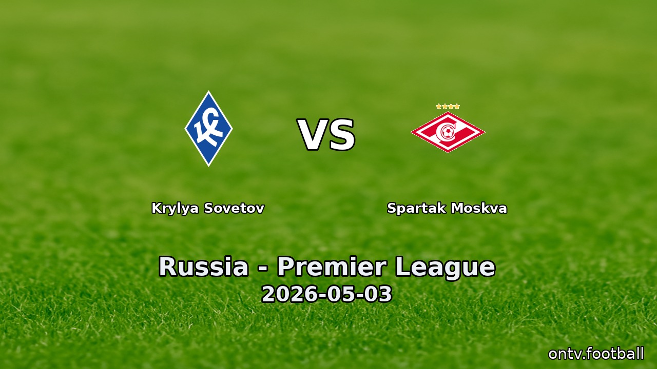 Krylya Sovetov vs Spartak Moskva