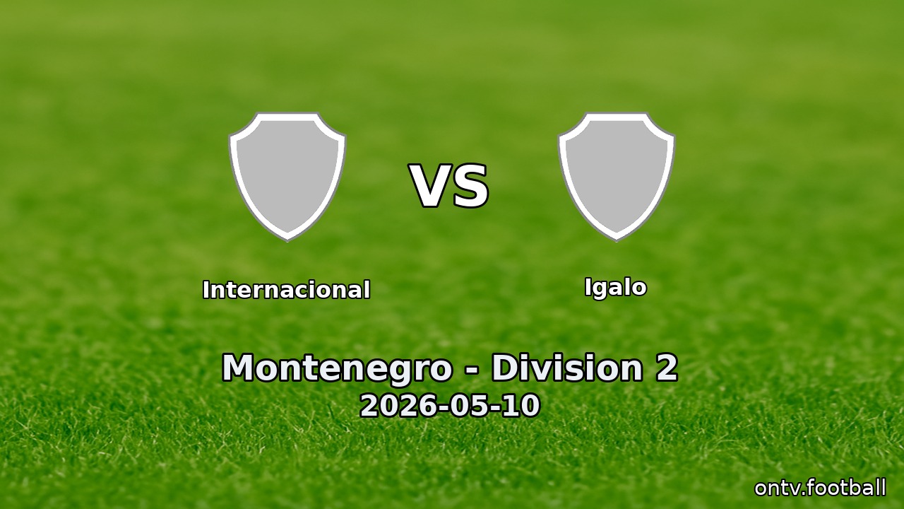 Internacional vs Igalo