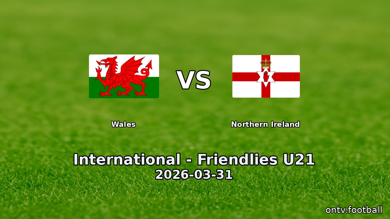 Wales vs Northern Ireland