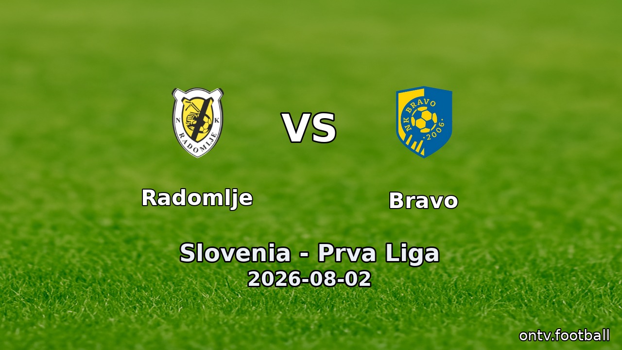 Radomlje vs Bravo