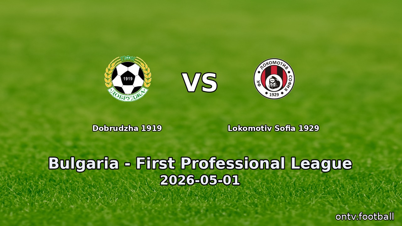 Dobrudzha 1919 vs Lokomotiv Sofia 1929