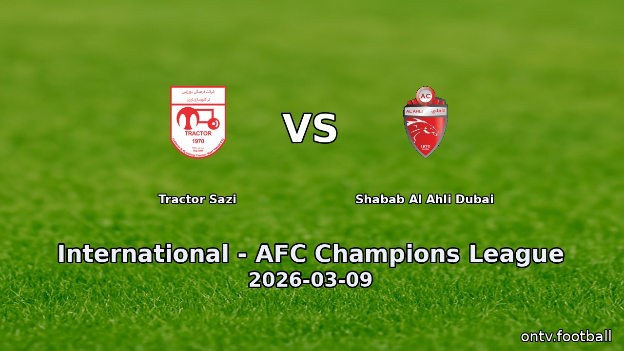 Tractor Sazi vs Shabab Al Ahli Dubai