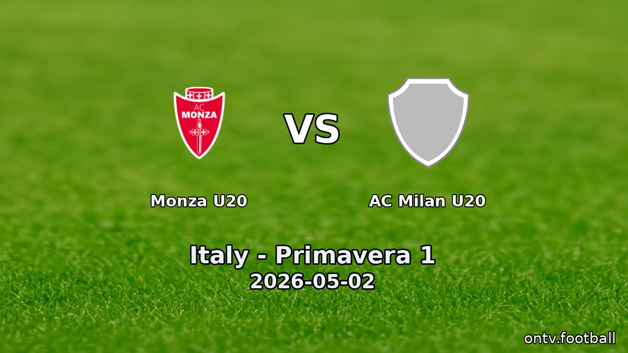 Monza U20 vs AC Milan U20
