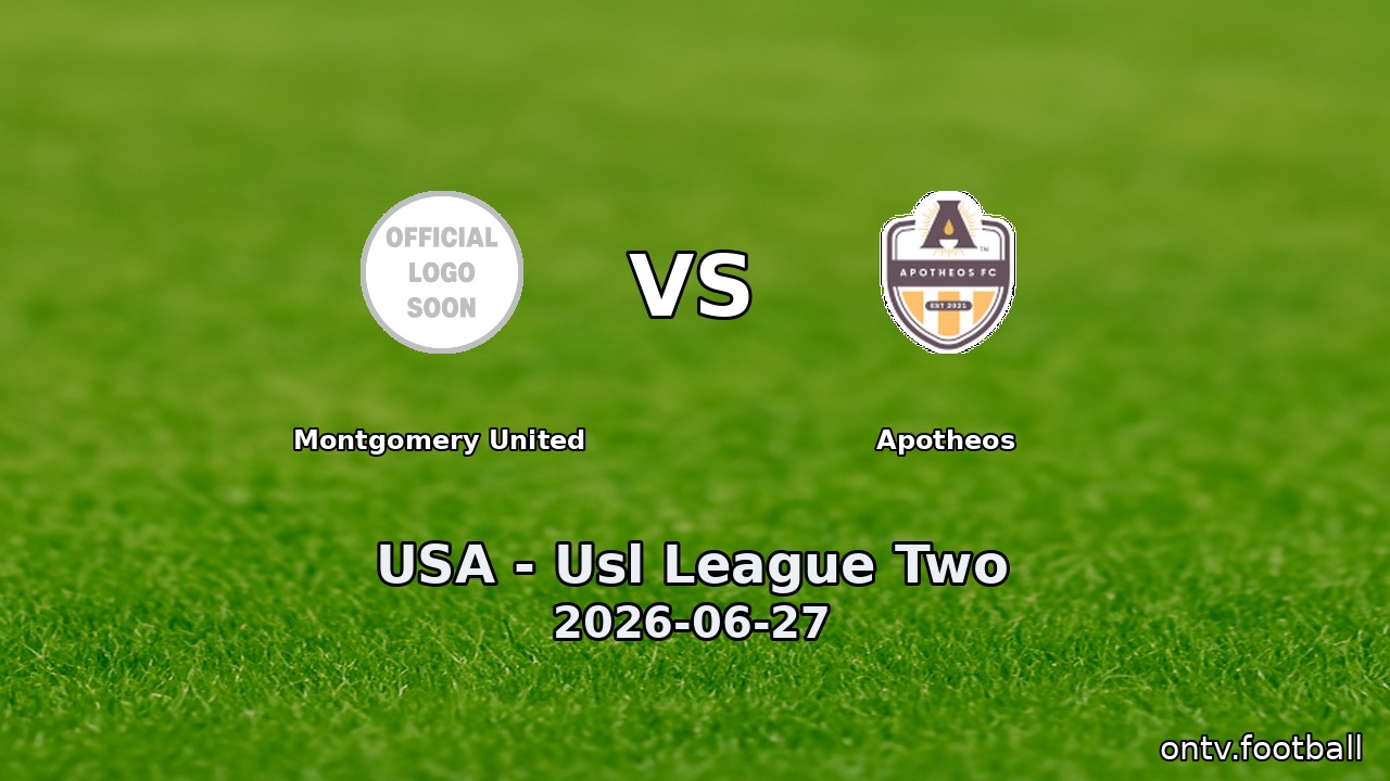 Montgomery United vs Apotheos