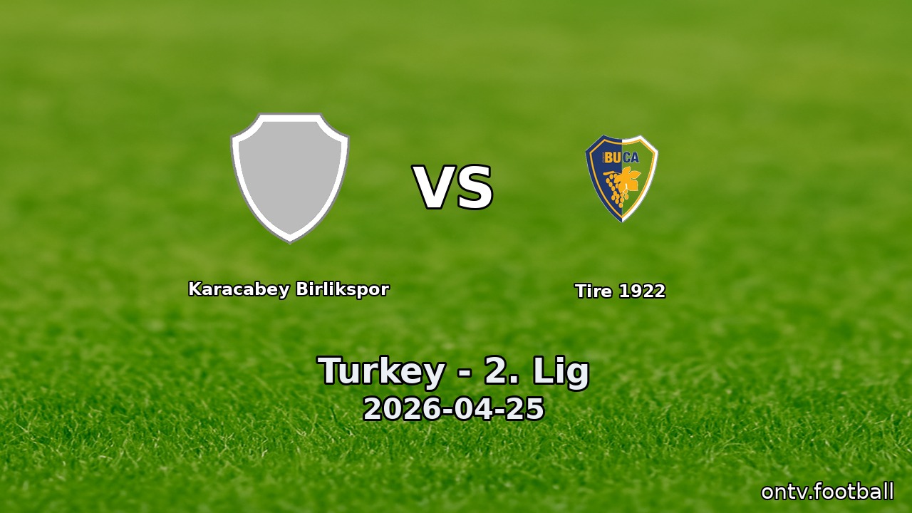 Karacabey Birlikspor vs Tire 1922