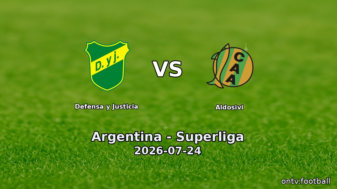 Defensa y Justicia vs Aldosivi