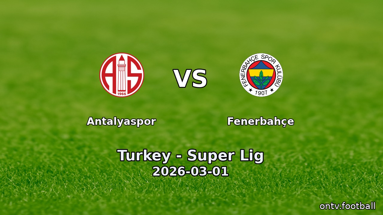 Antalyaspor vs Fenerbahçe