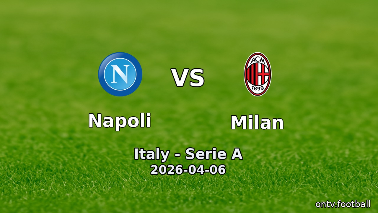 Napoli vs Milan