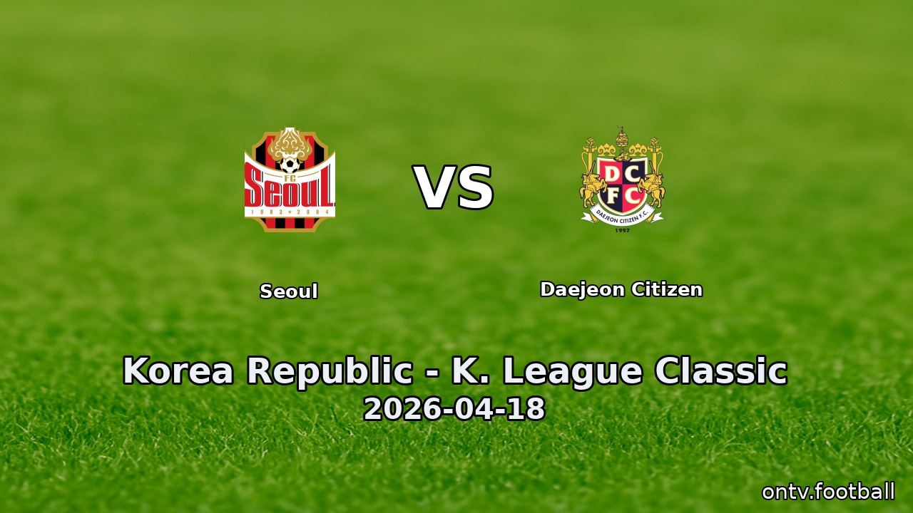 Seoul vs Daejeon Citizen