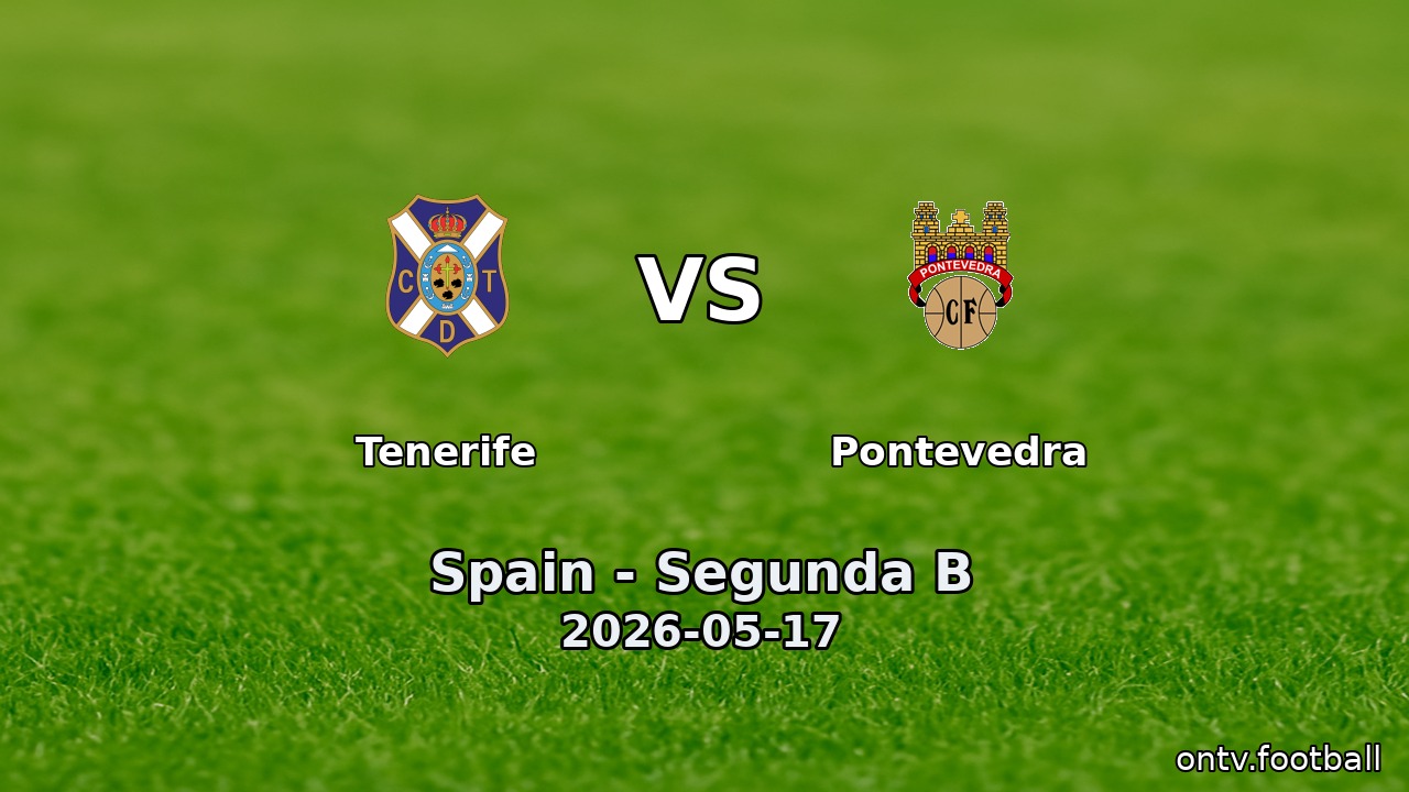 Tenerife vs Pontevedra