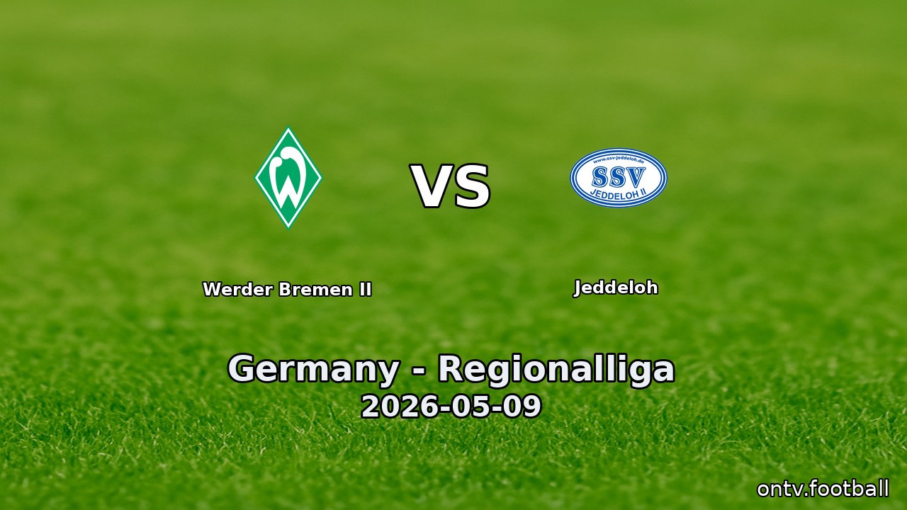 Werder Bremen II vs Jeddeloh