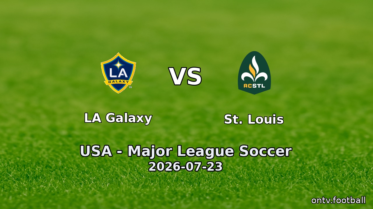 LA Galaxy vs St. Louis