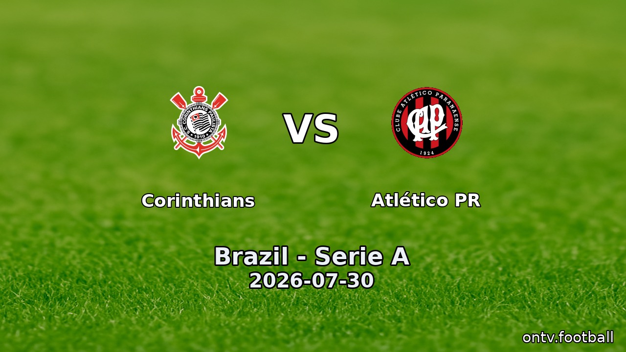 Corinthians vs Atlético PR