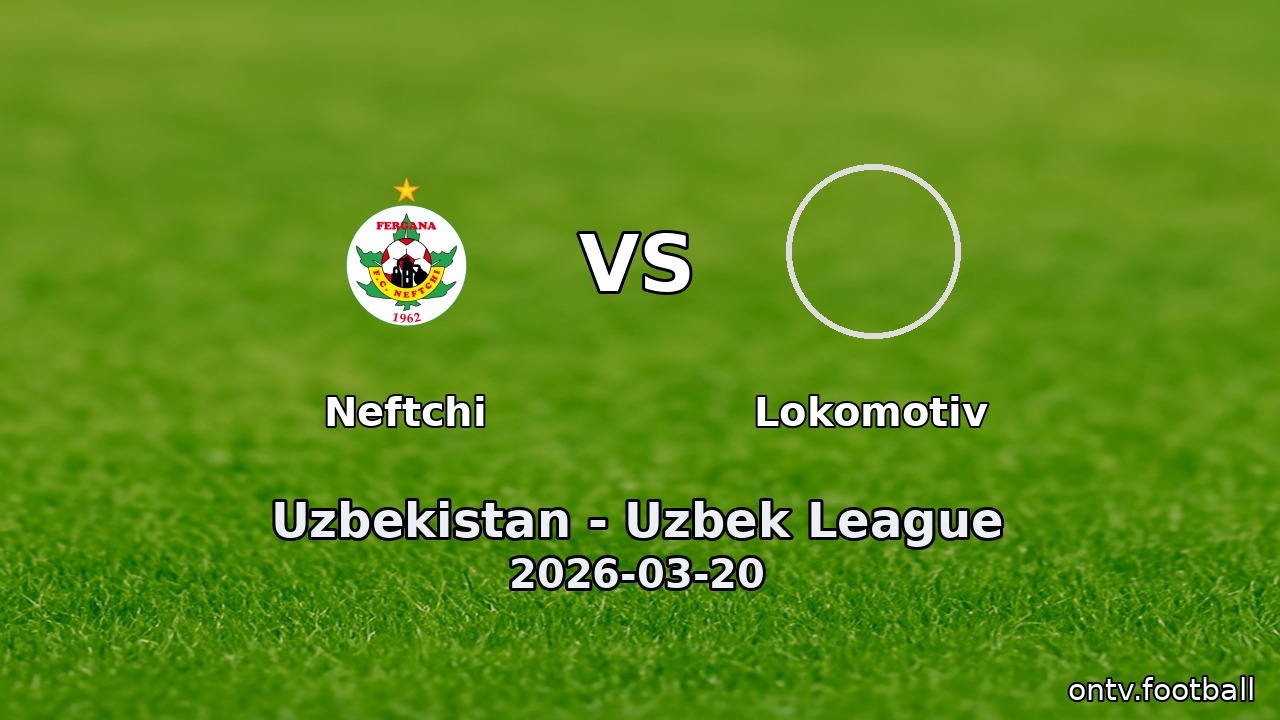 Neftchi vs Lokomotiv