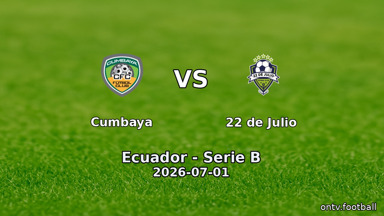 Cumbaya vs 22 de Julio