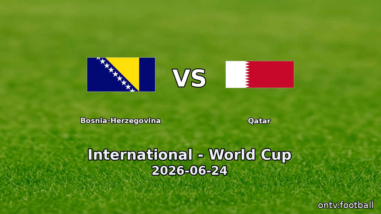 Bosnia-Herzegovina vs Qatar