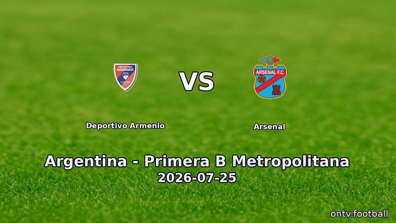 Deportivo Armenio vs Arsenal