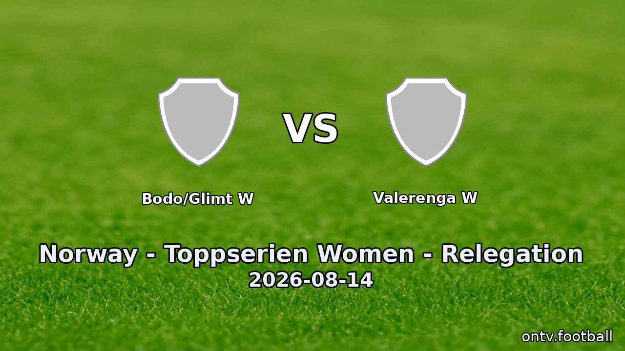 Bodo/Glimt W vs Valerenga W