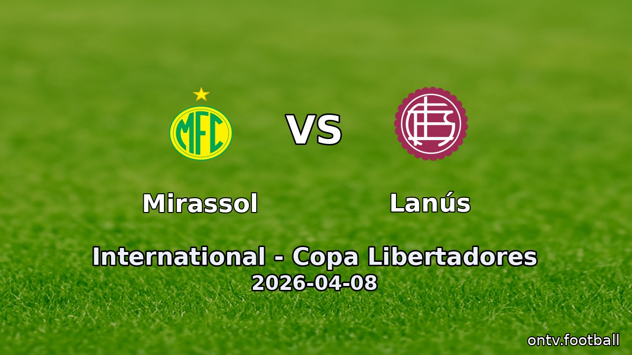 Mirassol vs Lanús