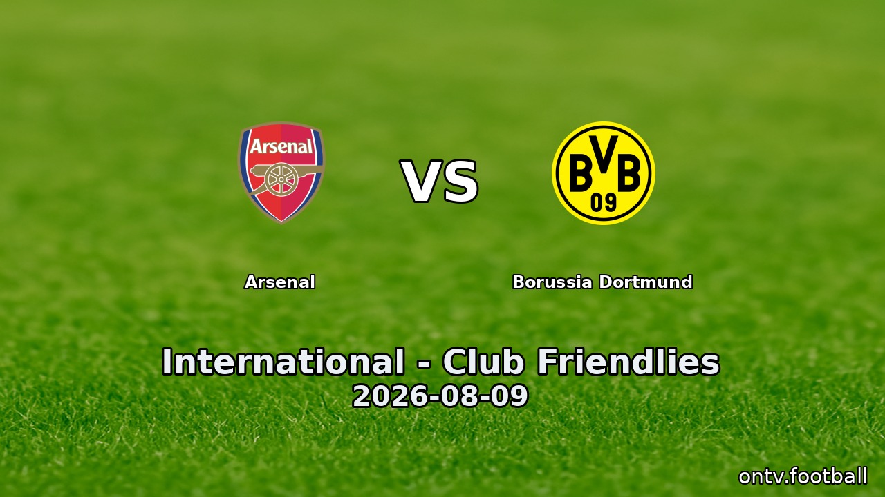 Arsenal vs Borussia Dortmund