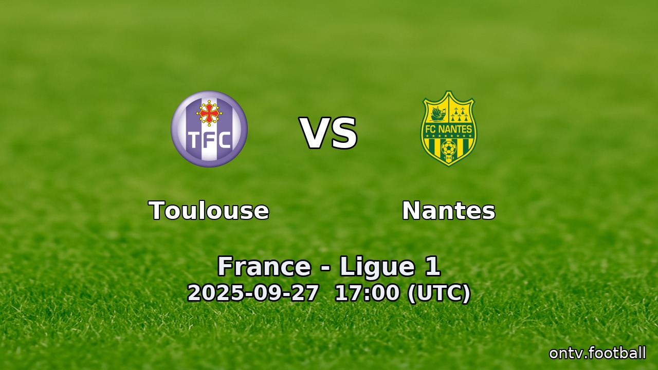 Toulouse vs Nantes