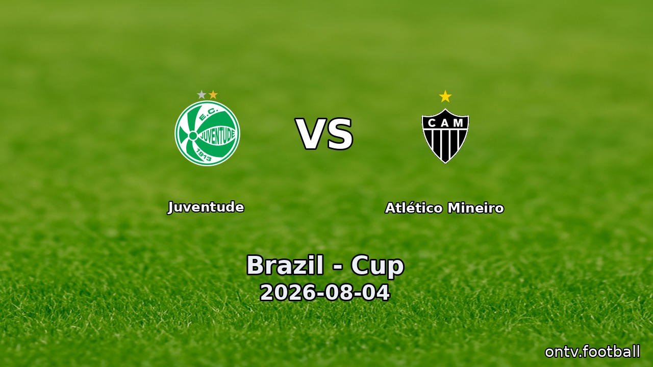 Juventude vs Atlético Mineiro