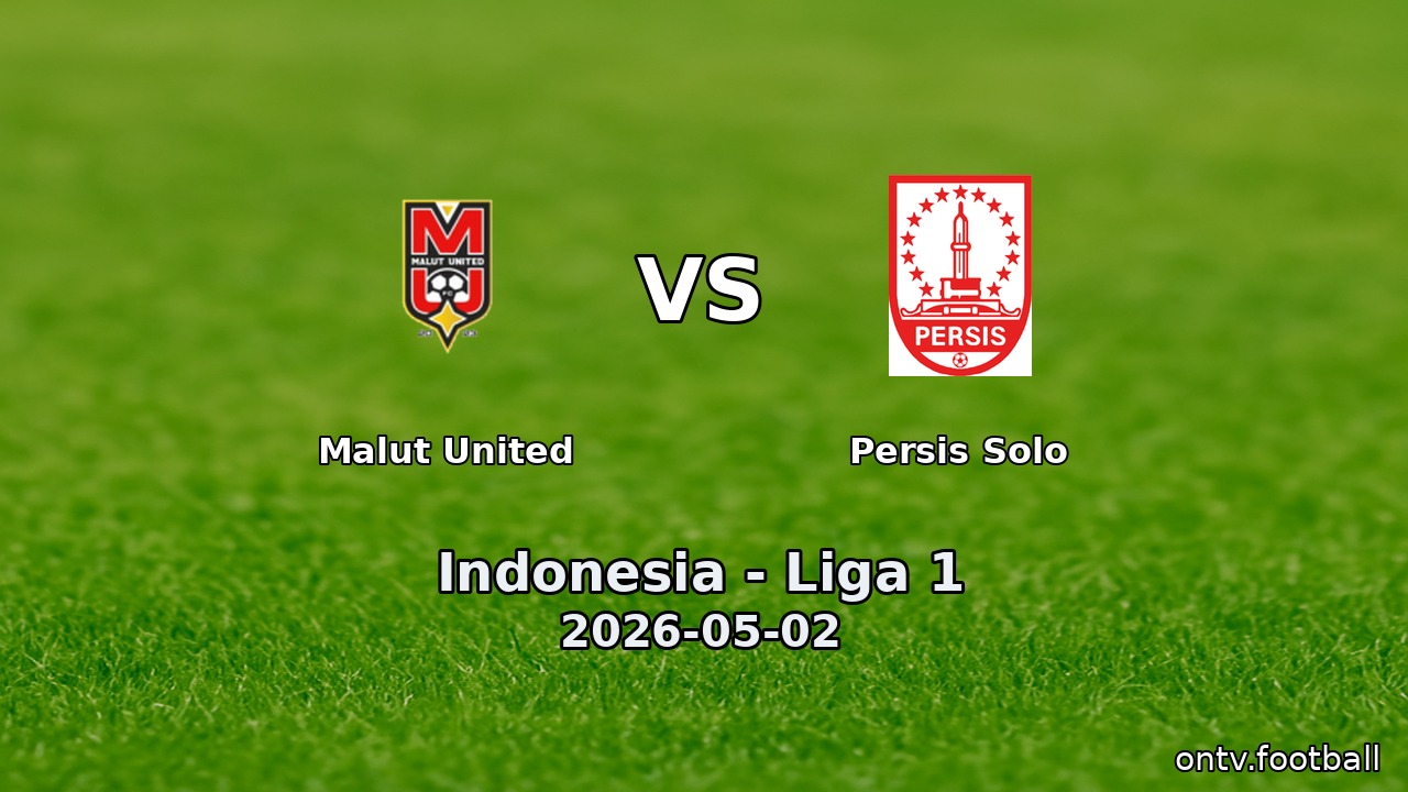 Malut United vs Persis Solo