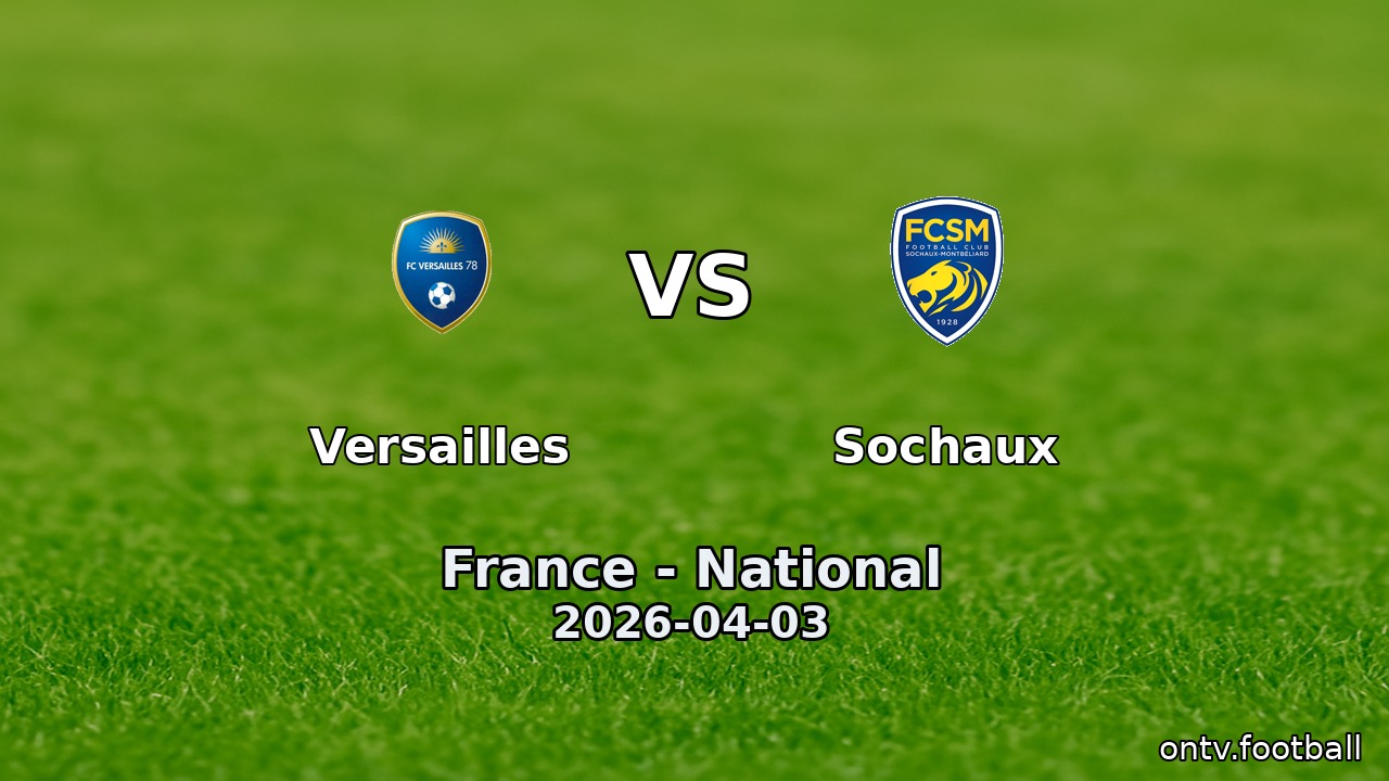 Versailles vs Sochaux