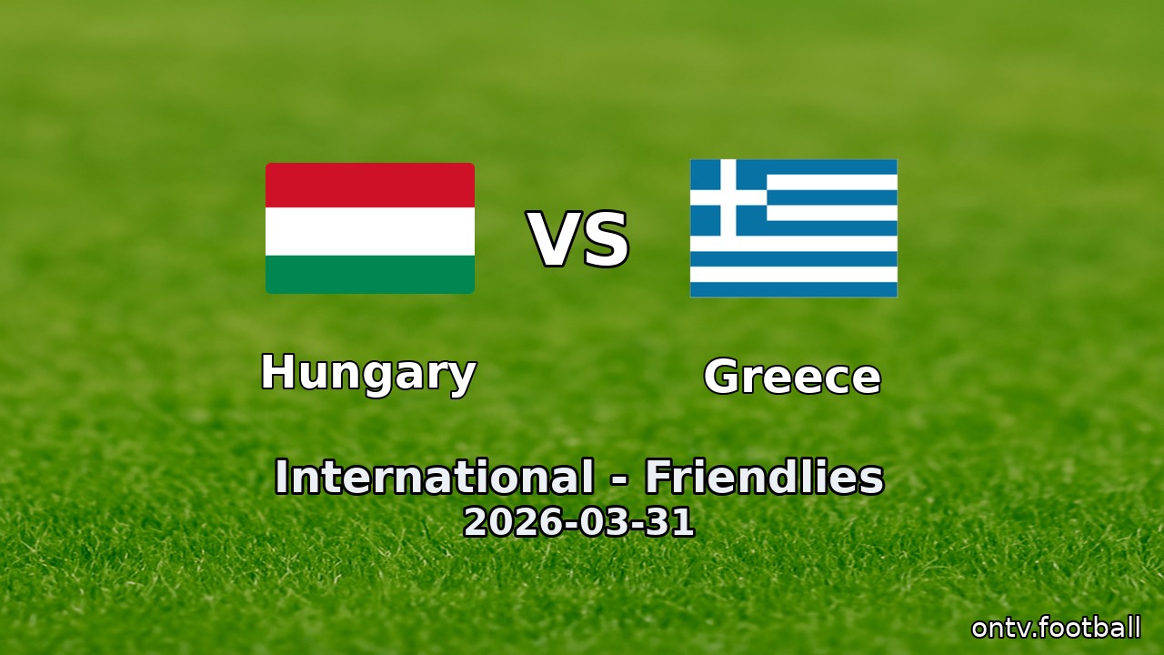 Hungary vs Greece