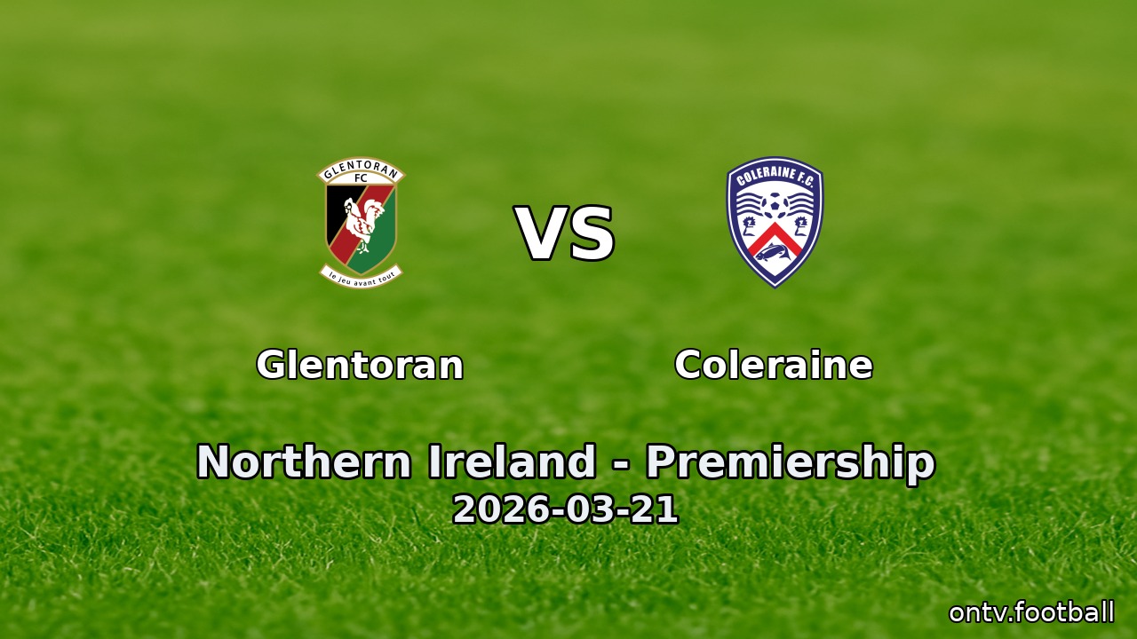 Glentoran vs Coleraine