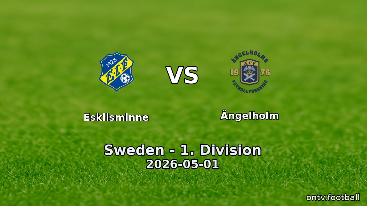 Eskilsminne vs Ängelholm