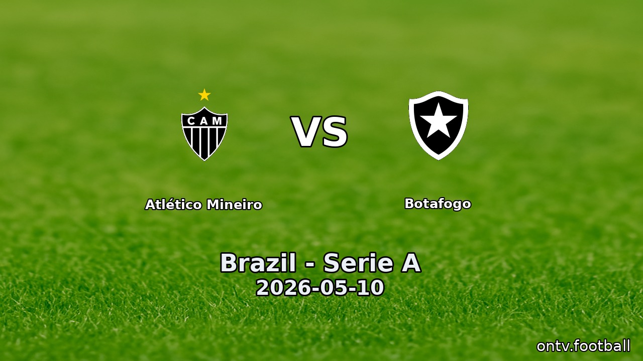 Atlético Mineiro vs Botafogo