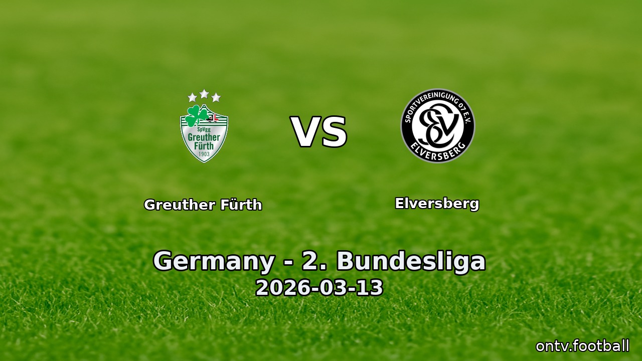 Greuther Fürth vs Elversberg