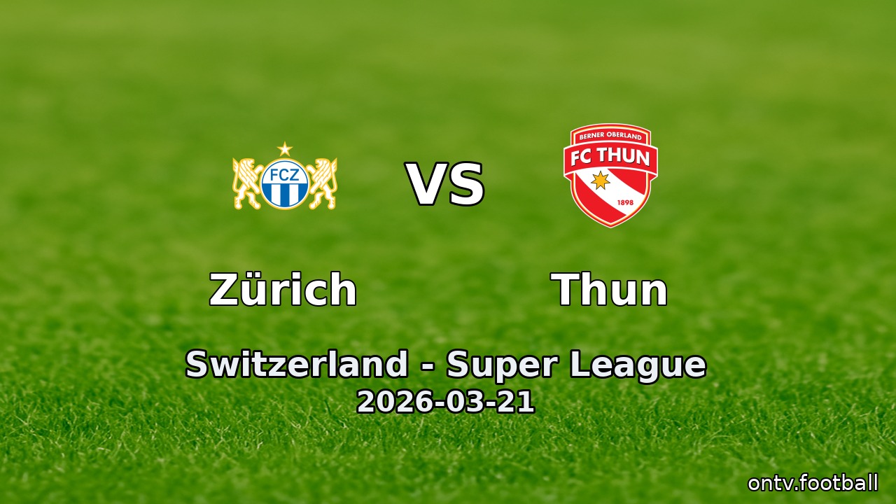 Zürich vs Thun