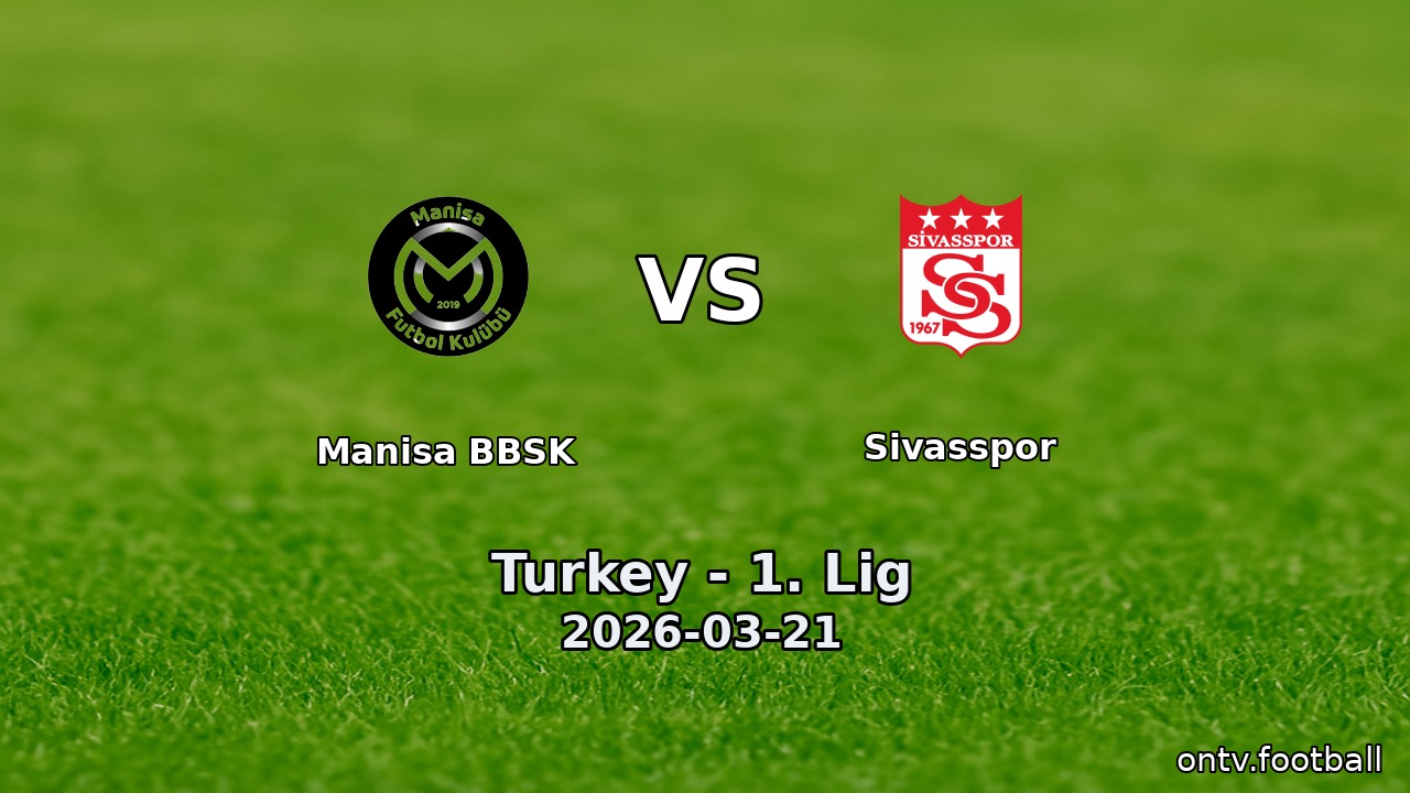 Manisa BBSK vs Sivasspor