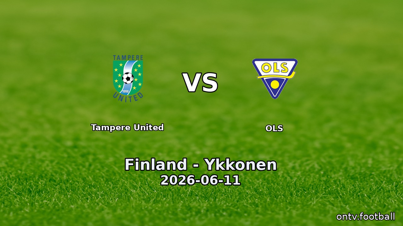 Tampere United vs OLS
