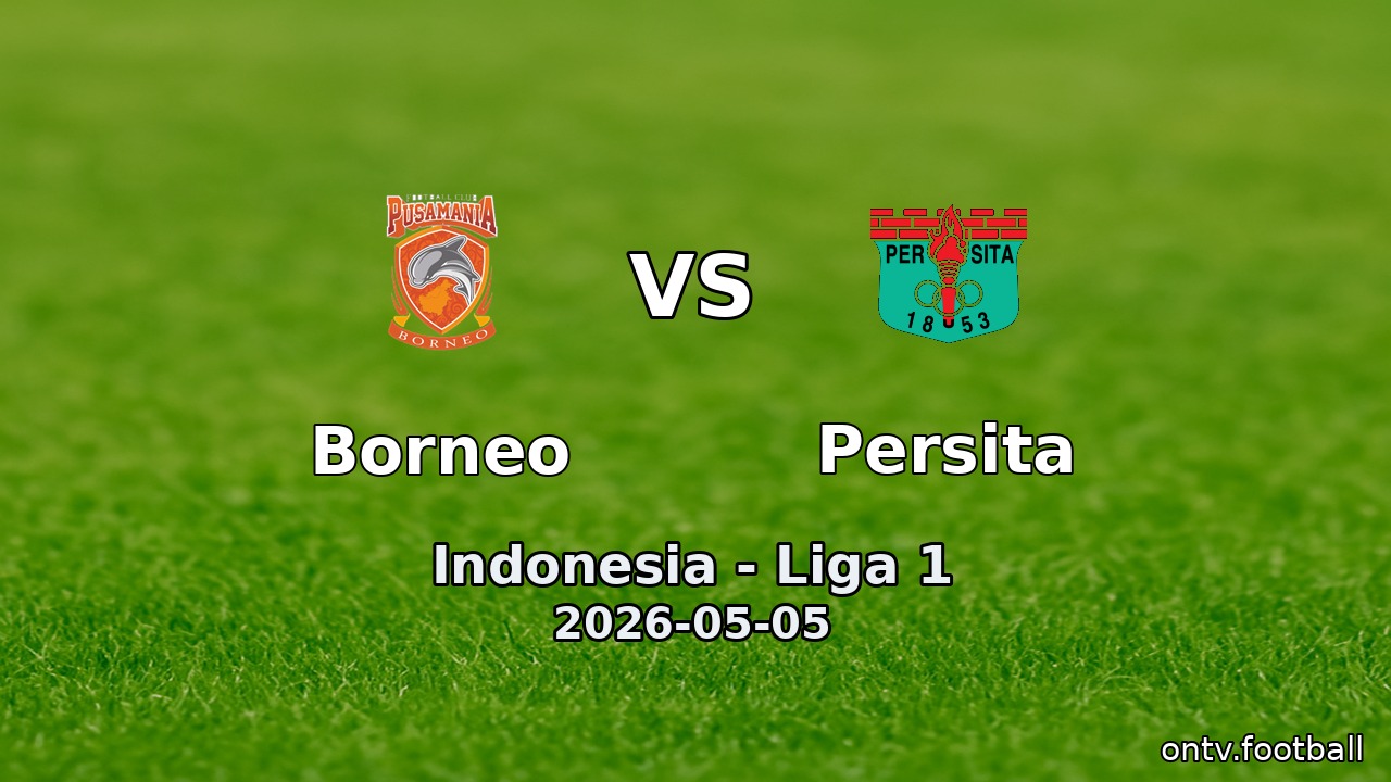 Borneo vs Persita