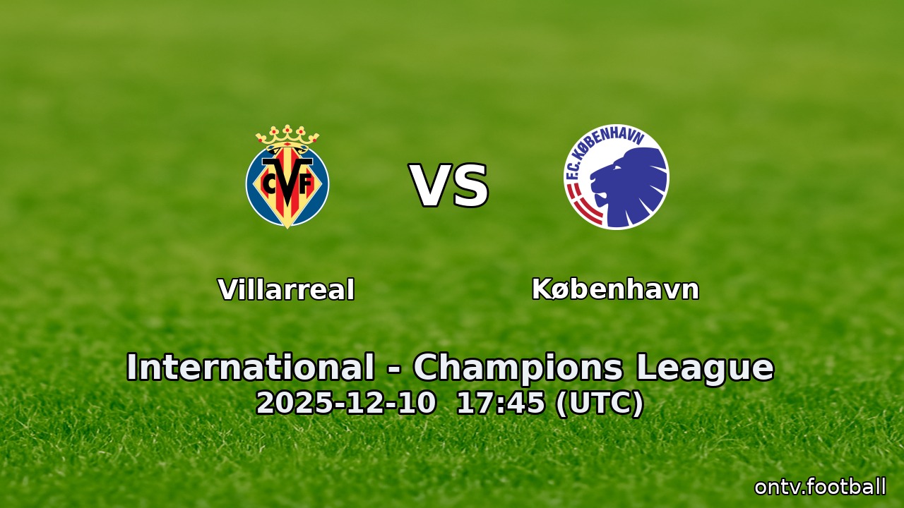 Villarreal vs København