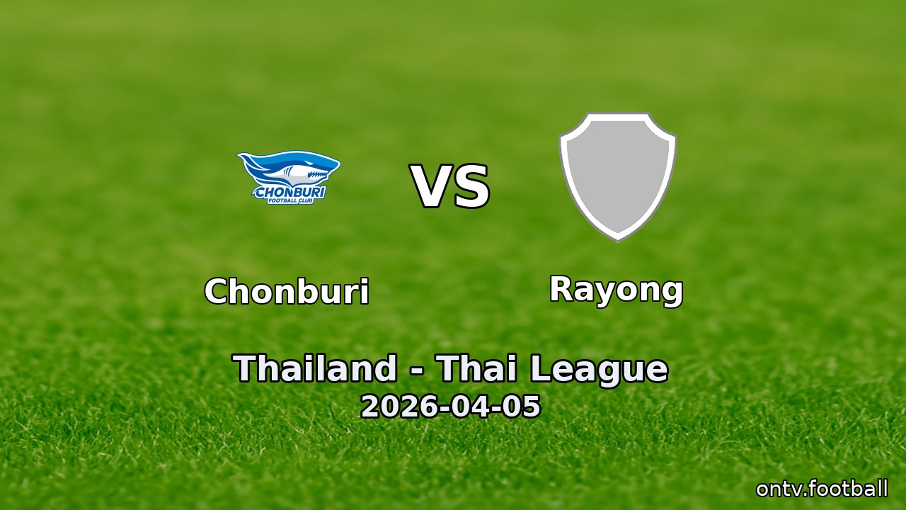 Chonburi vs Rayong