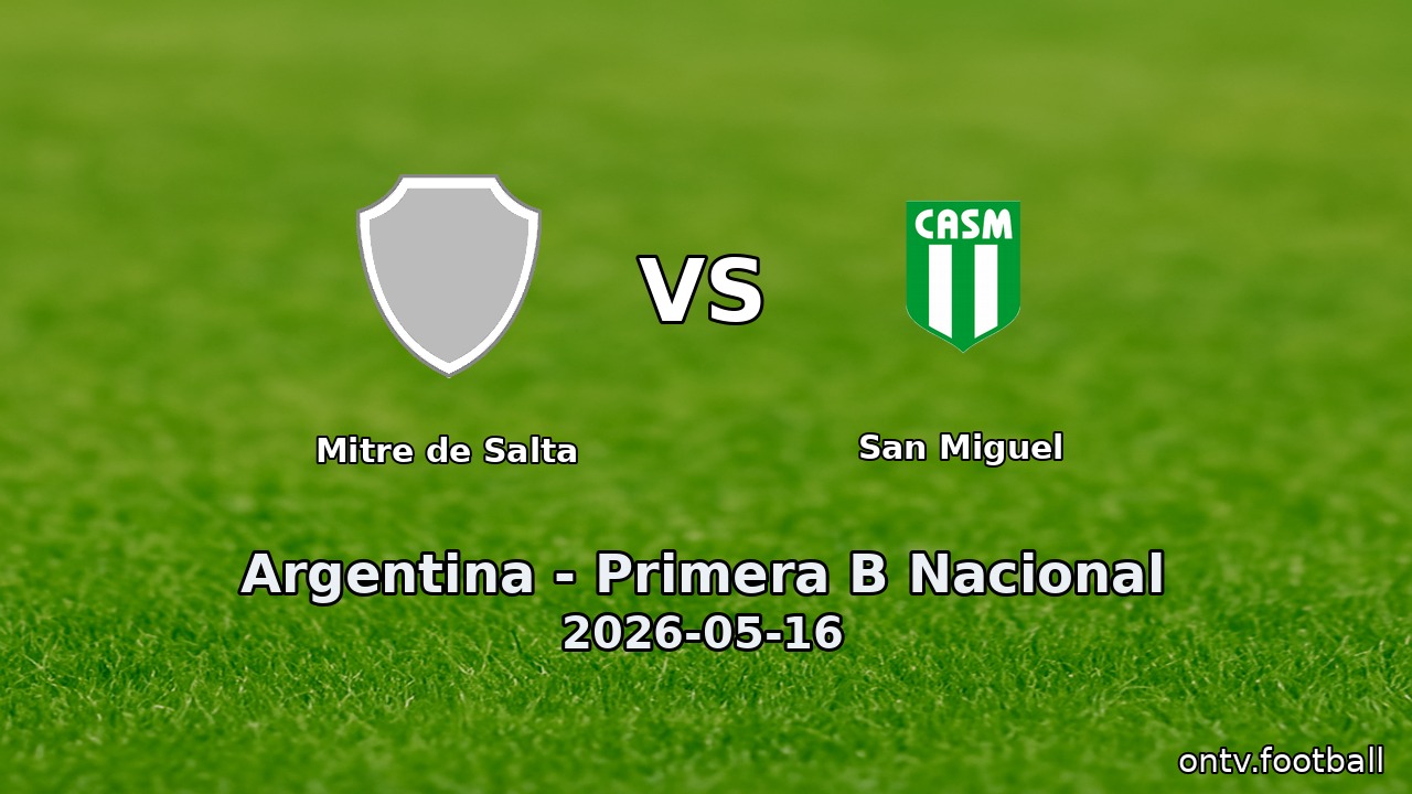 Mitre de Salta vs San Miguel
