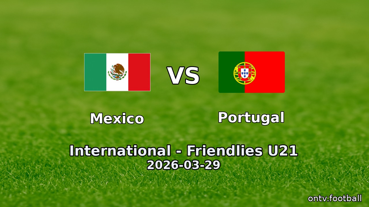 Mexico vs Portugal