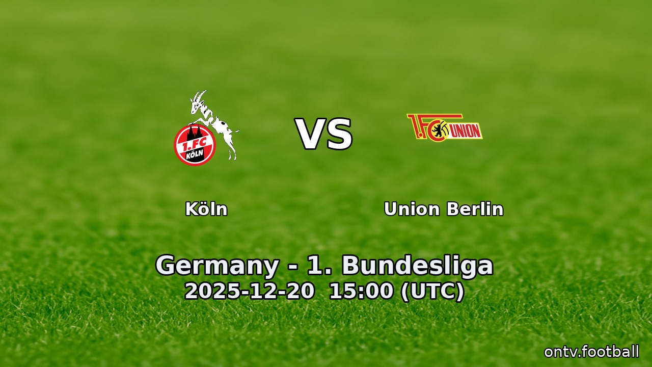 Köln vs Union Berlin