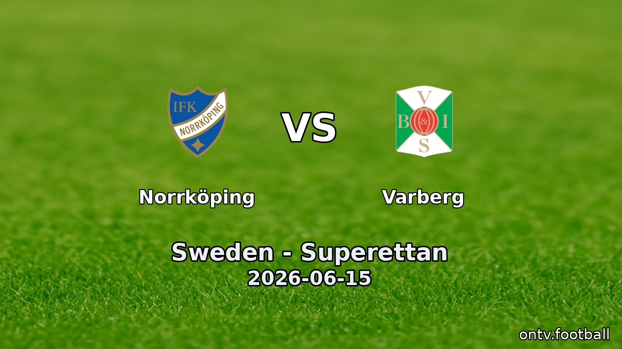 Norrköping vs Varberg