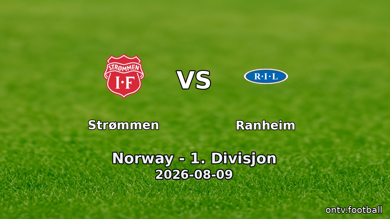 Strømmen vs Ranheim