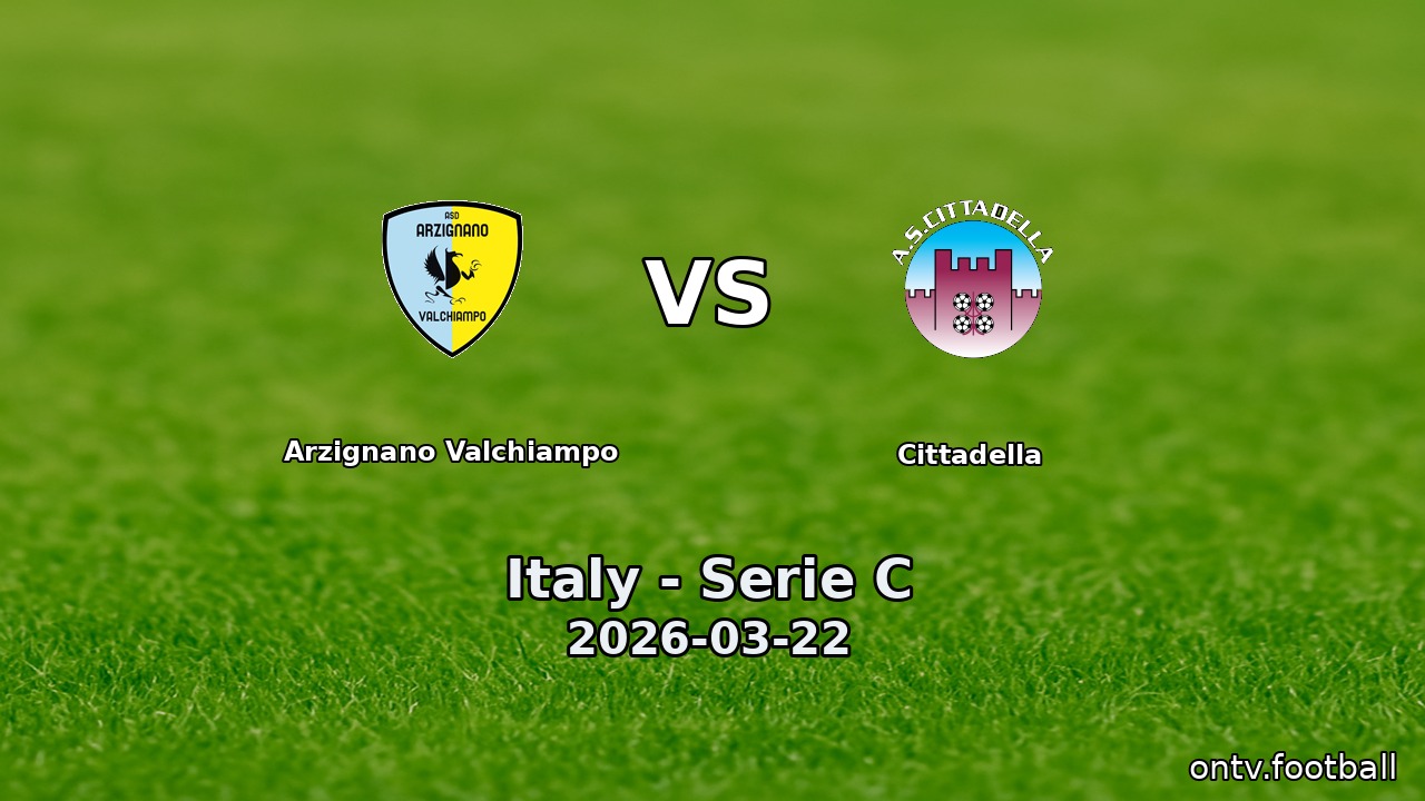Arzignano Valchiampo vs Cittadella