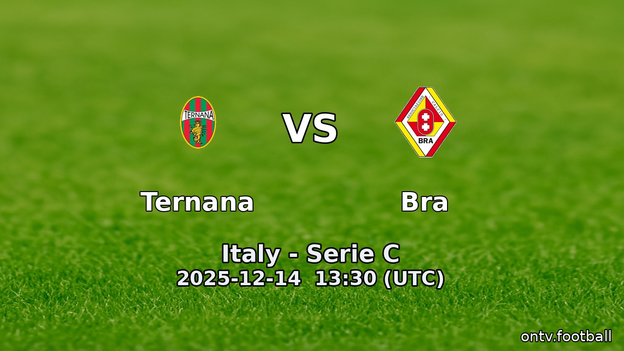 Ternana vs Bra