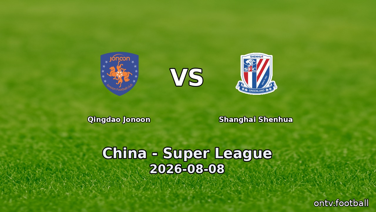 Qingdao Jonoon vs Shanghai Shenhua