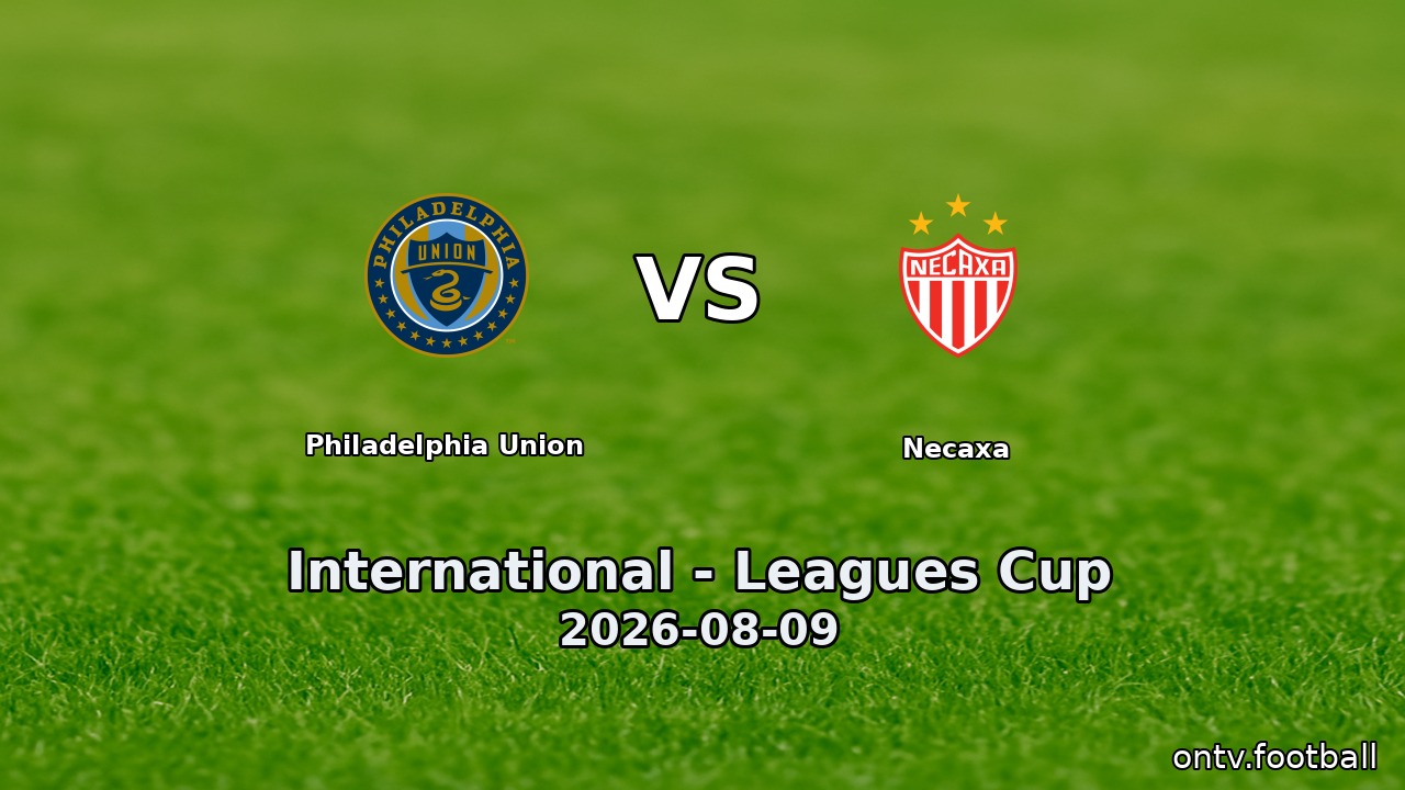 Philadelphia Union vs Necaxa
