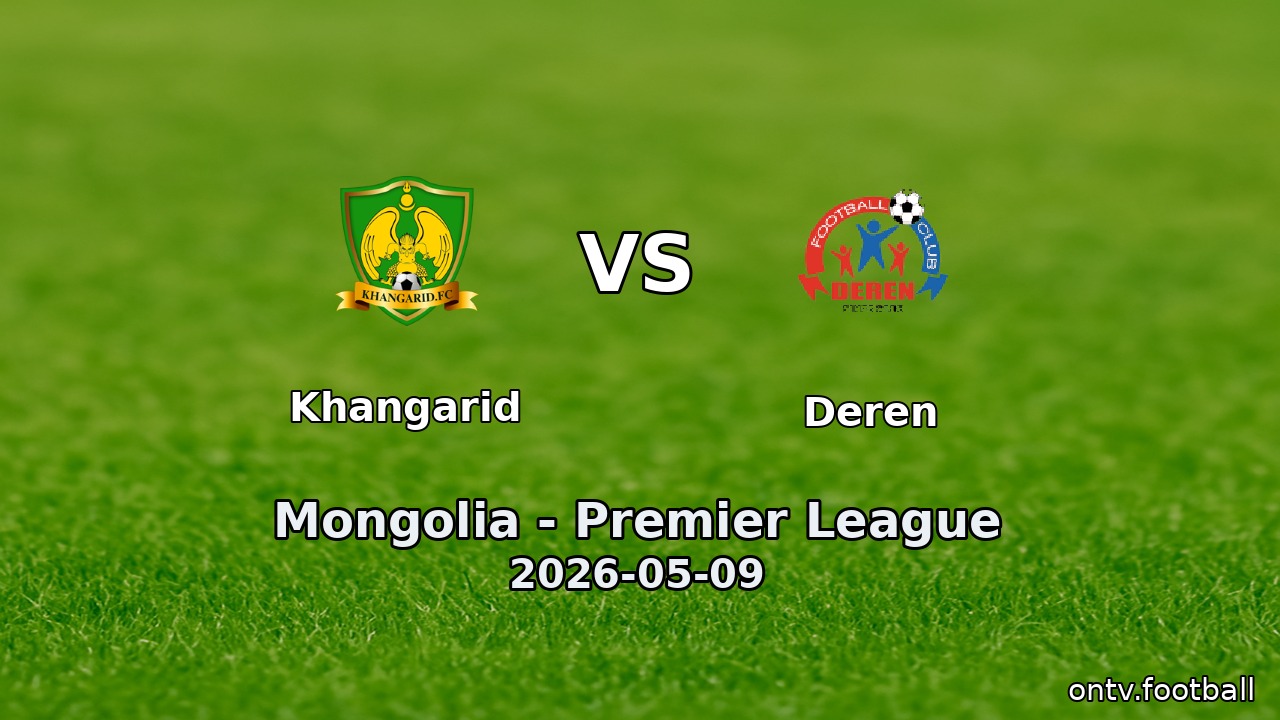 Khangarid vs Deren
